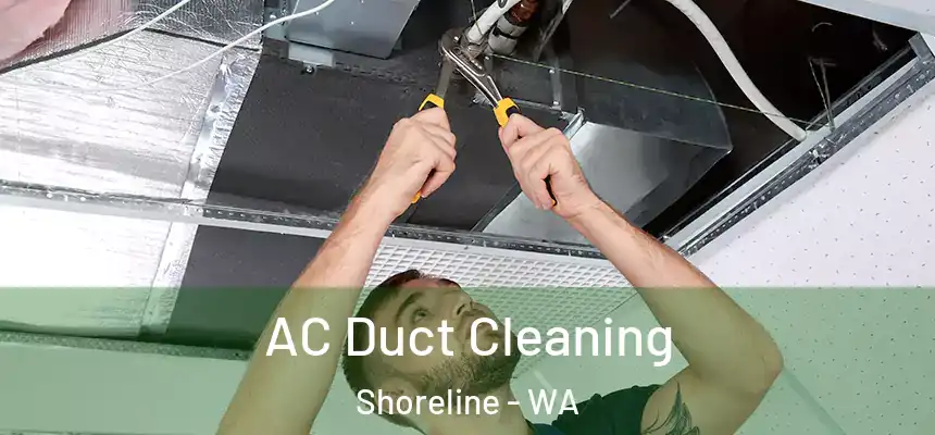 AC Duct Cleaning Shoreline - WA