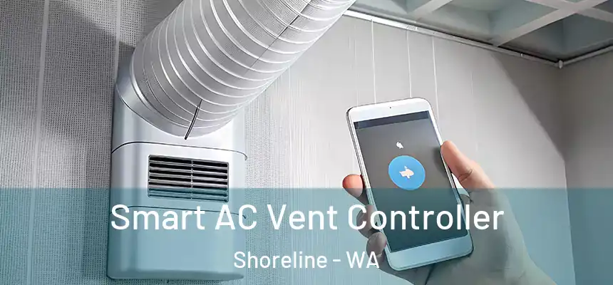 Smart AC Vent Controller Shoreline - WA